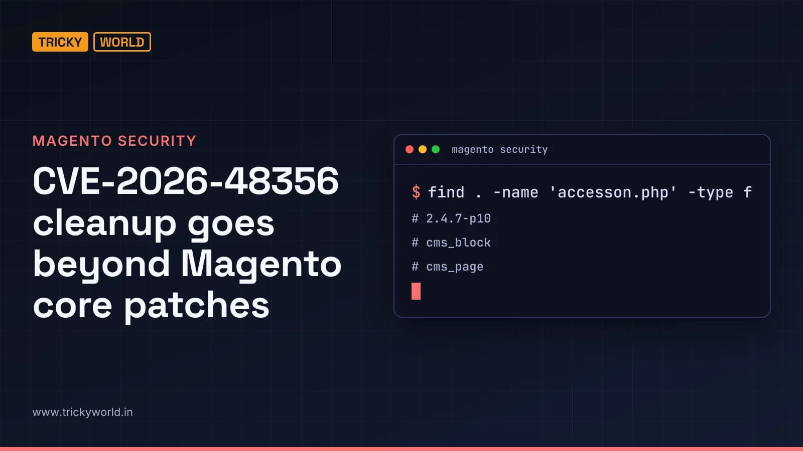 A malicious database block linked to a backdoor shows why Magento CVE-2026-48356 cleanup requires more than patches.