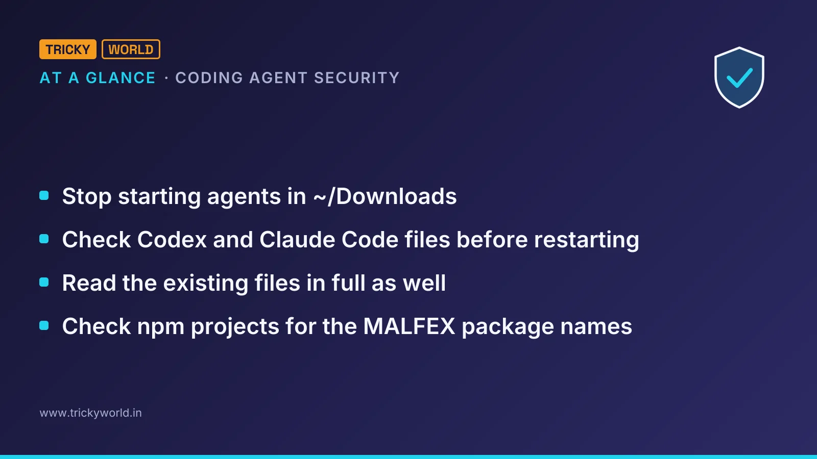 Coding agent security at a glance: Stop starting agents in ~/Downloads; Check Codex and Claude Code files before restarting; Read the existing files in full as well; Check npm projects for the MALFEX package names
